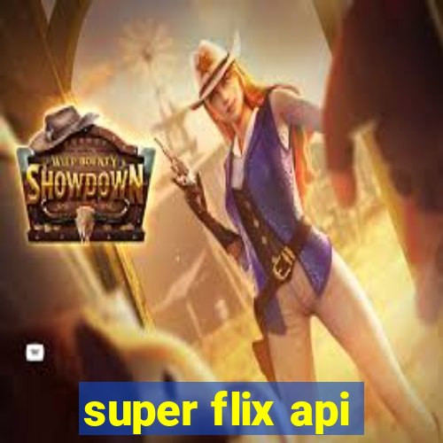 super flix api